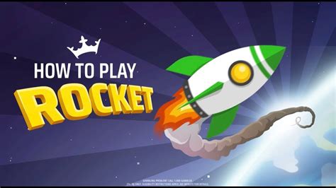 How to Play Rocket .